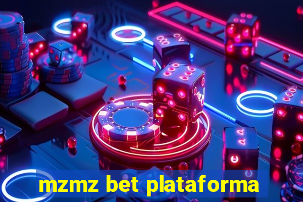 mzmz bet plataforma